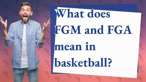 What Does FGM Mean in Basketball: A Deep Dive into the Game's Nuances